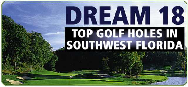 NDN Dream 18: Top 18 golf holes in Southwest Florida